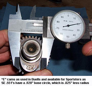 Sportster E cam showing the smaller base circle